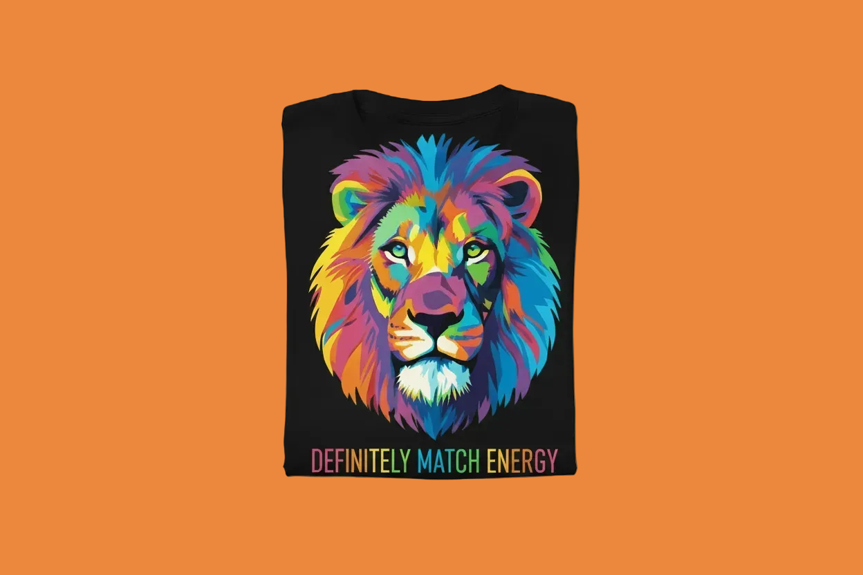 Bold Color Lion Definitely Match Energy T-Shirt