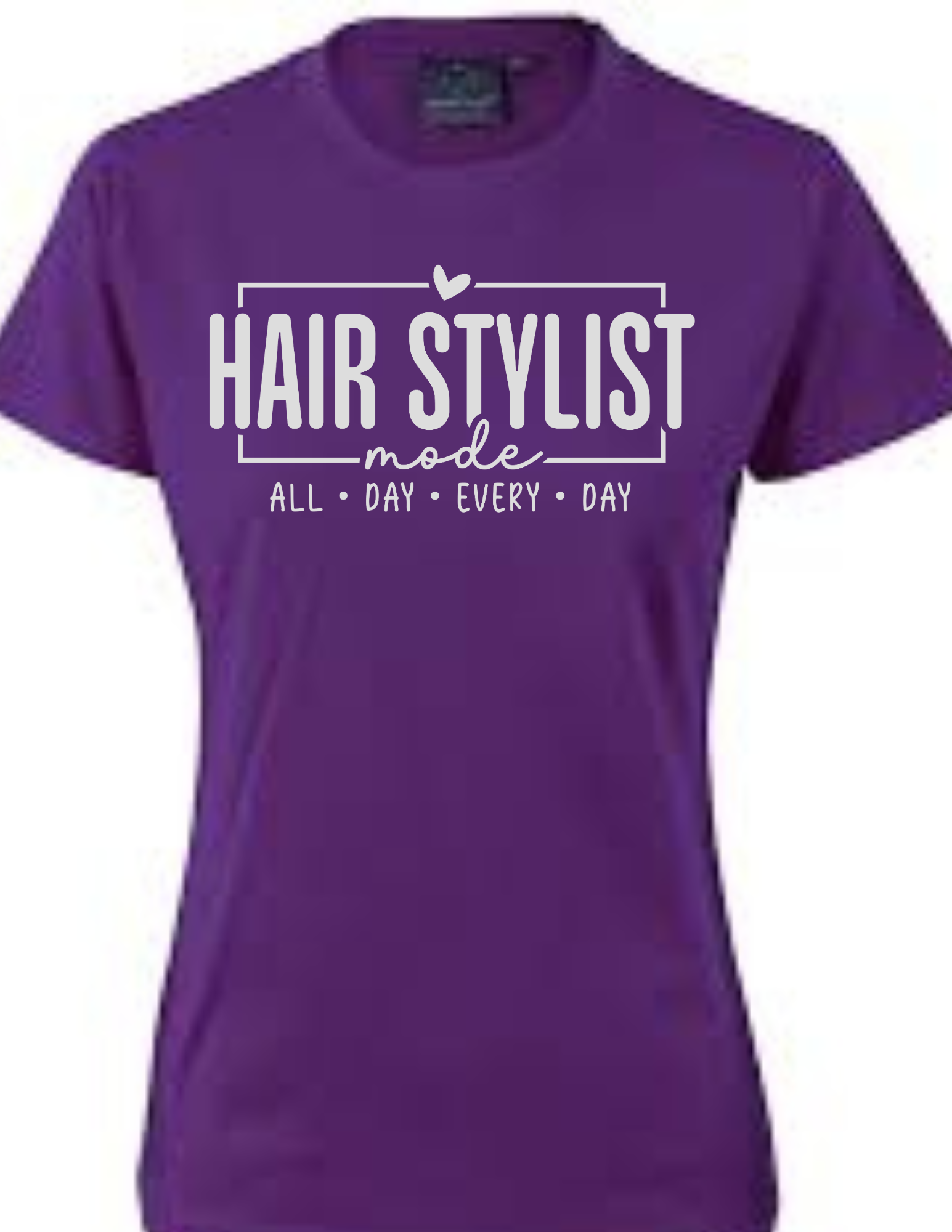 Hairstylist Everyday All-Day T Shirt