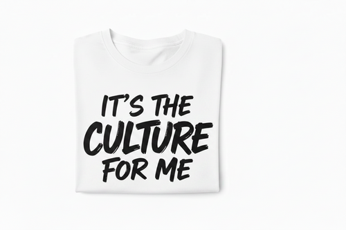 Basic It's The Culture For Me T Shirt