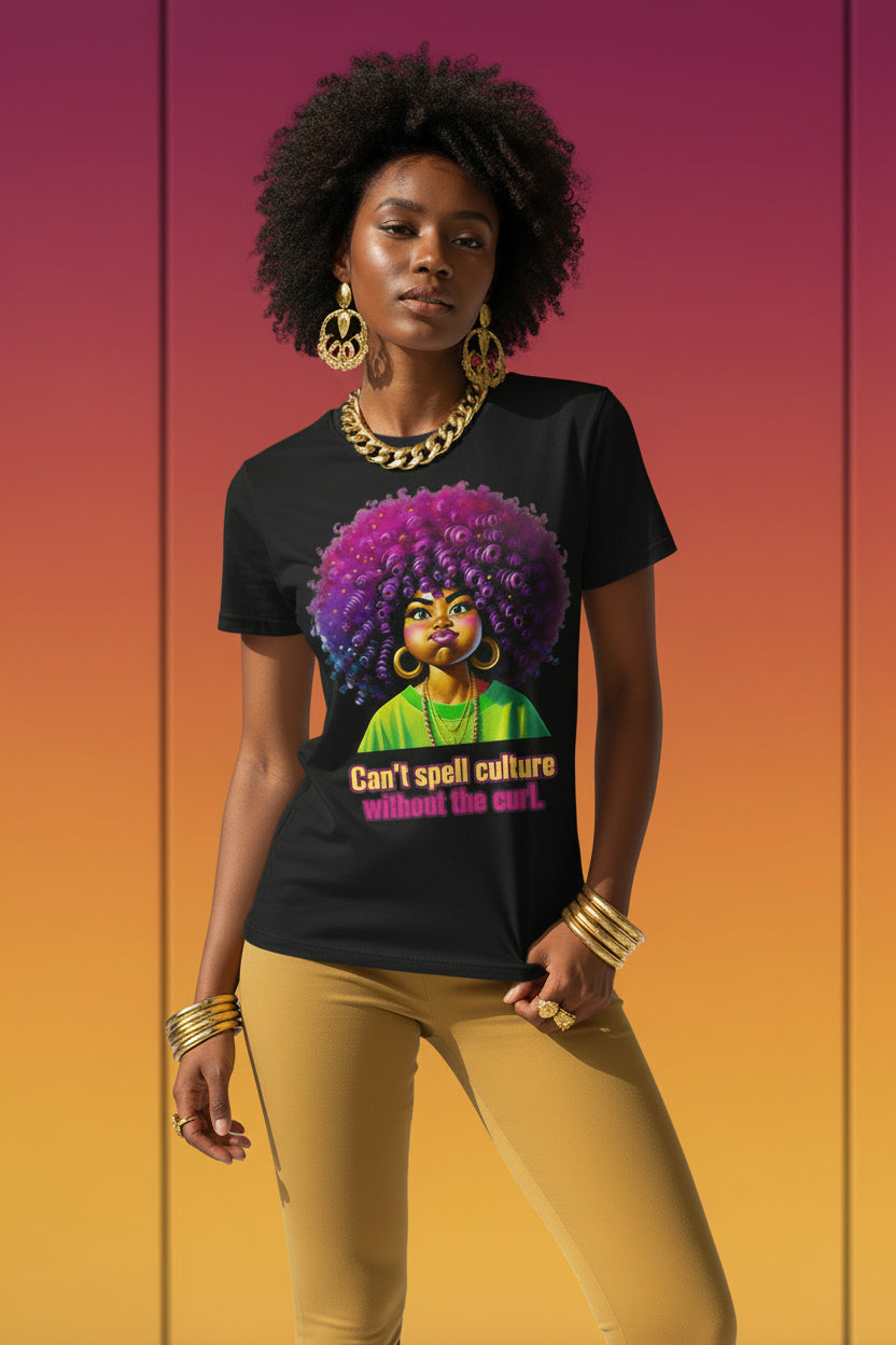 Can't Spell Culture Without The Curl T Shirt