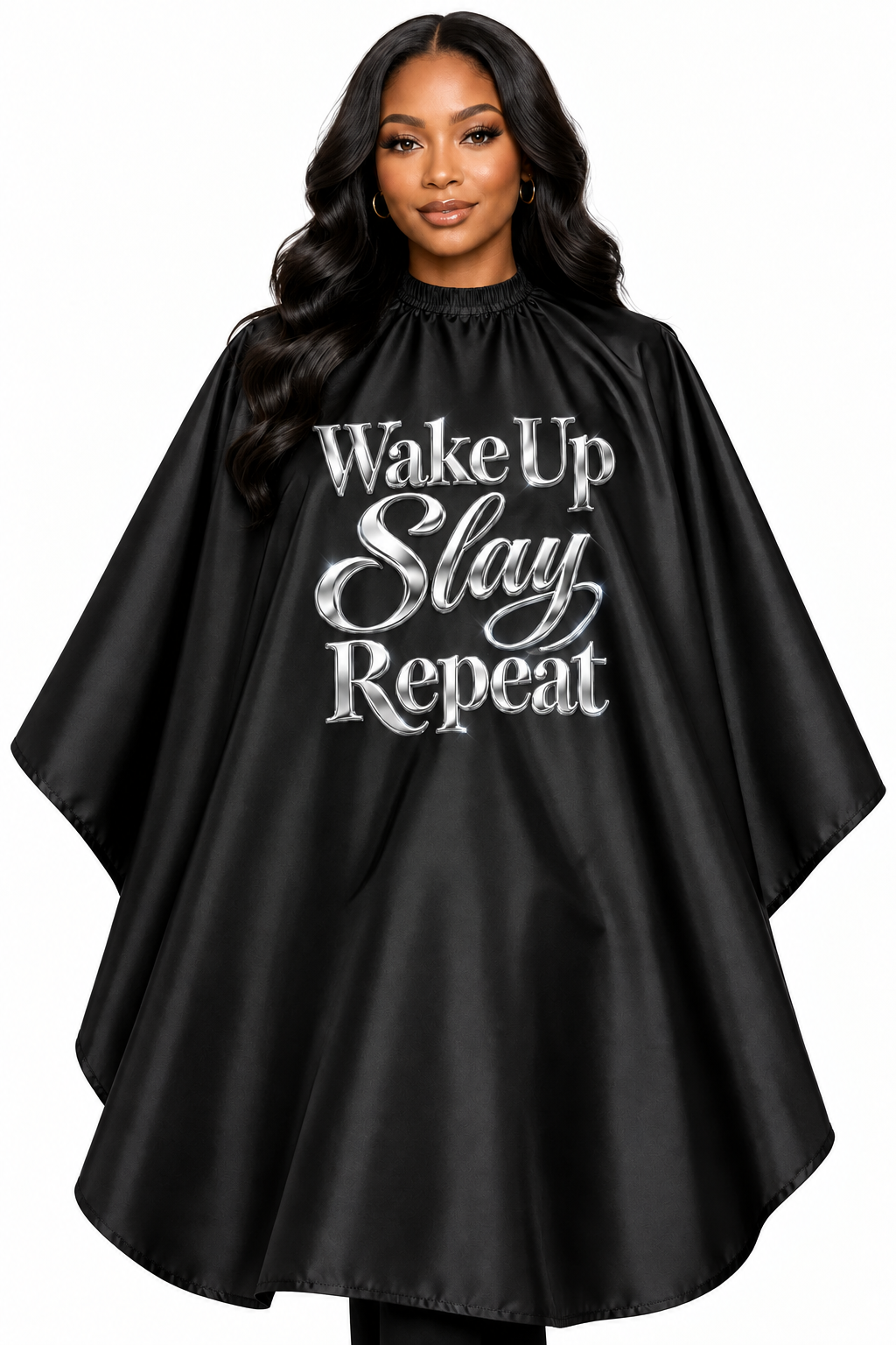Wake Up Slay Repeat Styling Cape